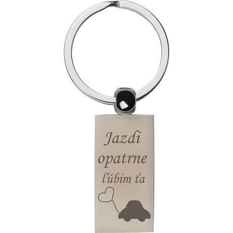 Kľúčenka Jazdi opatrne – ľúbim ťa