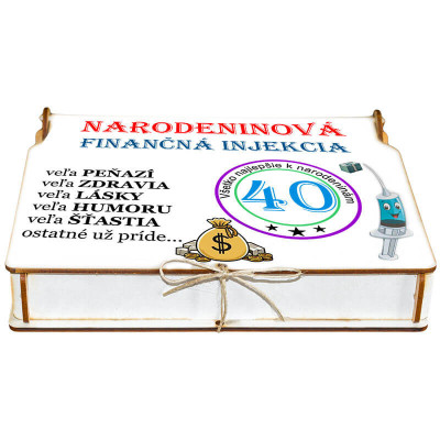 Darček na 40 narodeniny - krabička s finančnými injekciami