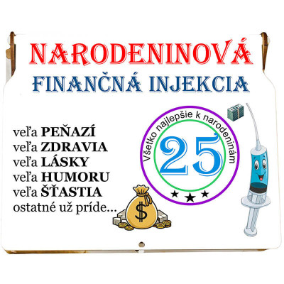 Darujte peniaze na 25 narodeniny - finančná injekcia