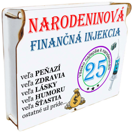 Darujte peniaze na 25 narodeniny - finančná injekcia