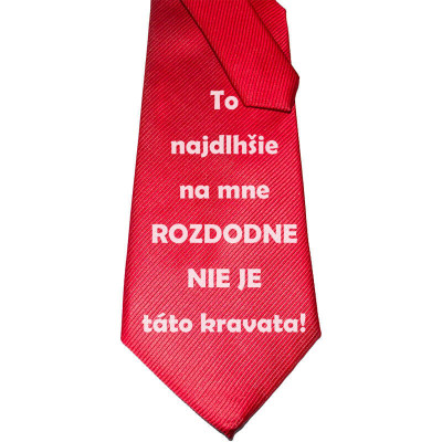 Vtipná kravata - To najdlhšie na mne ROZDODNE NIE JE táto kravata!