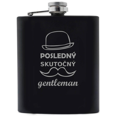 Ploskačka Posledný skutočný gentleman - darček pre pravých mužov