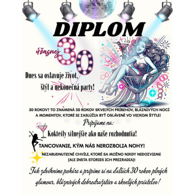 Diplom úžasnej 30 – originálny diplom pre oslavu života a štýlu