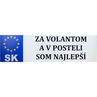 Vtipná ŠPZ tabuľka: Za volantom a v posteli som najlepší