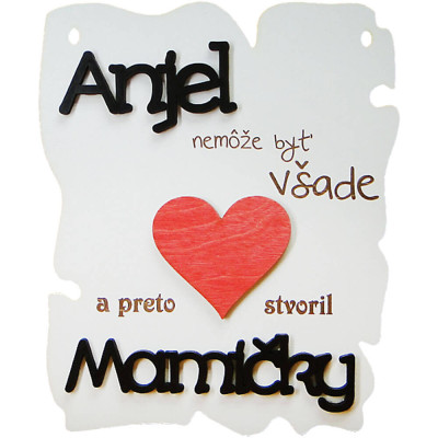Tabuľka pre mamičku, ktorá je Anjel