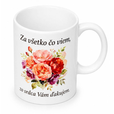 Hrnček pre učiteľov - za všetko čo viem zo srdca Vám ďakujem