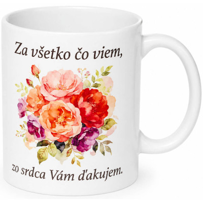 Hrnček pre učiteľov - za všetko čo viem zo srdca Vám ďakujem