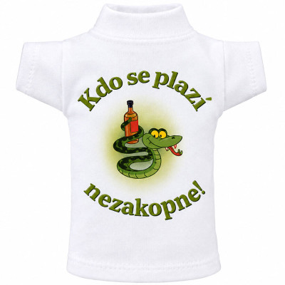 Vtipné tričko na fľašu – Kdo se plazí, nezakopne!