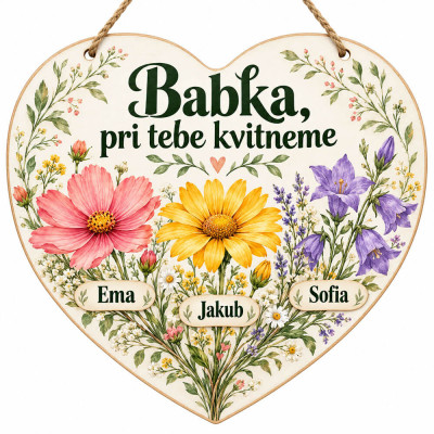 Srdiečko pre babičku od vnúčat – Babka, pri tebe kvitneme