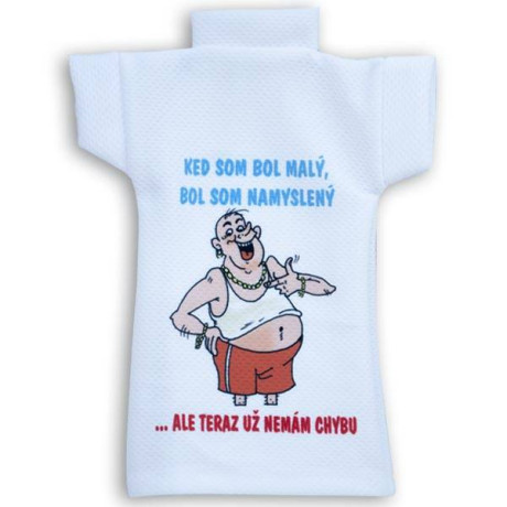Tričko na fľašu Keď som bol malý bol som namyslený