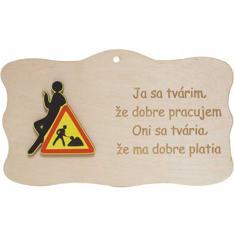 Vtipná tabuľka do kancelárie