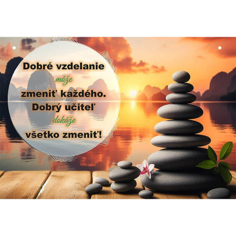 Relaxačná tabuľka pre učiteľov, ktorý môžu všetko zmeniť