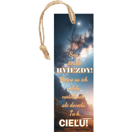 Záložka Sny sú ako hviezdy - Dovedú Ťa k cieľu