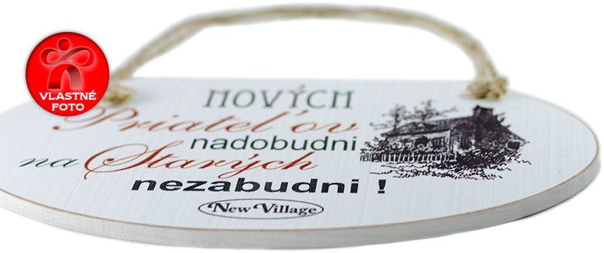 Detail na tabuľku s nápisom Nových priateľov nadobudni na starých nezabudni Detail na tabuľku s nápisom Nových priateľov nadobudni na starých nezabudni